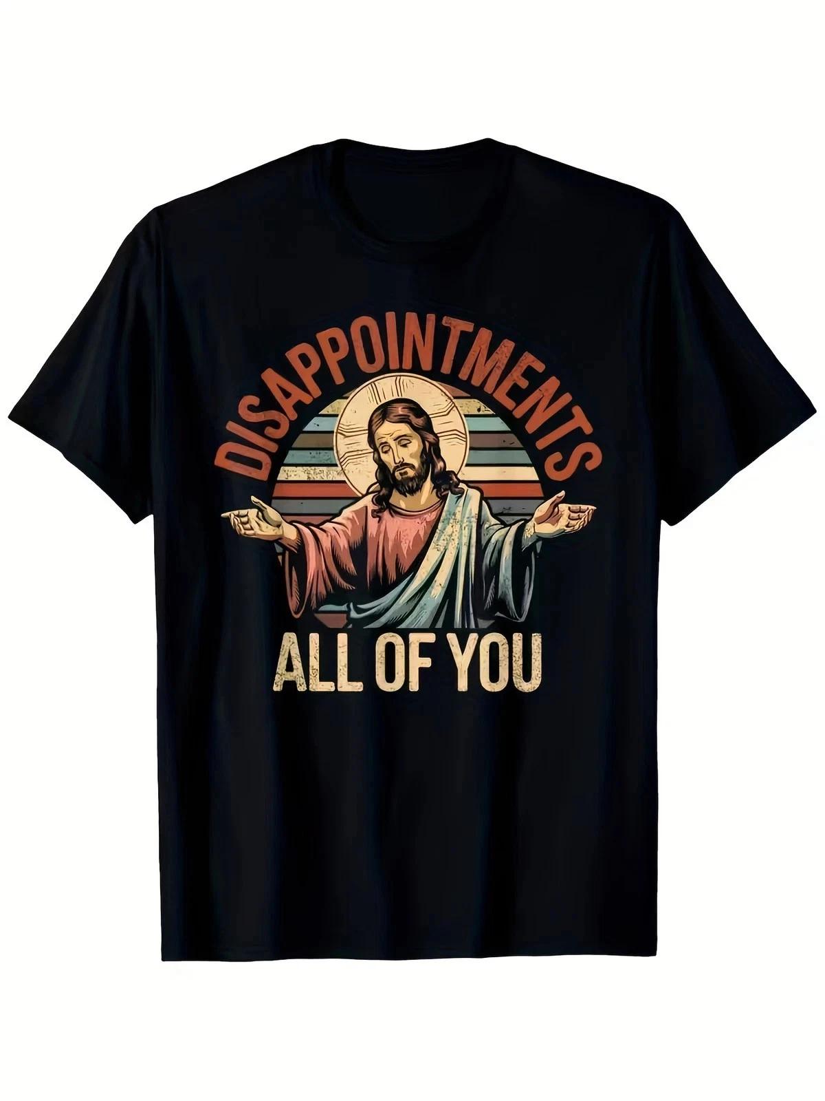 Jesus Disappointments All of You Funny Christian Meme Graphic T shirt XL