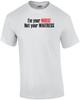 I'm Your Nurse Not Your Waitress T-Shirt Unisex T-Shirt