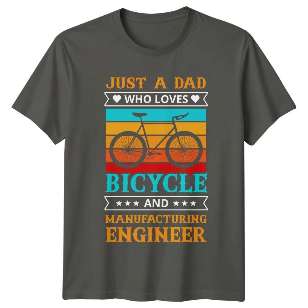 Just A Dad Who Loves Unisexs TShirt Unisexufacturing Engineer Cycling Fathers Day S