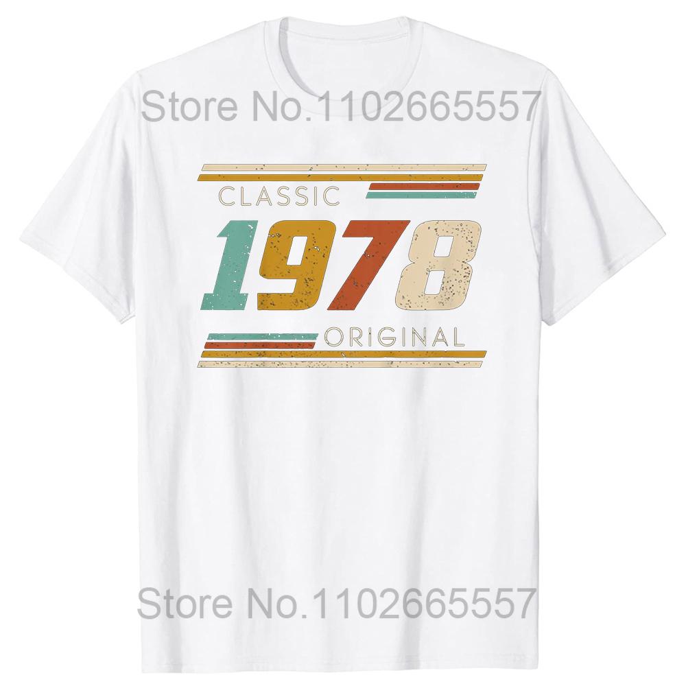 Made In 1978 Limited Edition All Original Parts Aged To Perfection Vintage Fashion Tshirt Clothing Casual Basic T-shirts