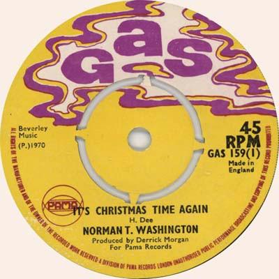 

7inch Record NORMAN T. WASHINGTON - It s Christmas Time Again GAS159 GAS 1970 UK Reggae, Ska & Dub Used