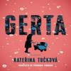 Gerta by Katerina Tuckova Paperback Book 9781542043144