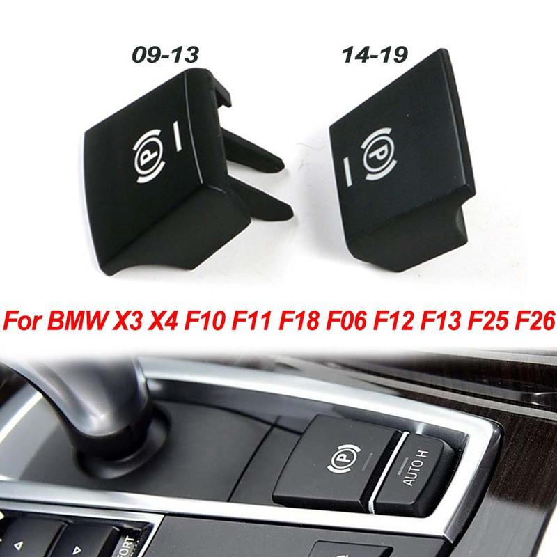 61312822518 61316822519 Handbrake Parking Brake P Button Switch Cover For BMW X3 X4 F10 F11 F18 F06 F12 F13 F25 F26 2009-