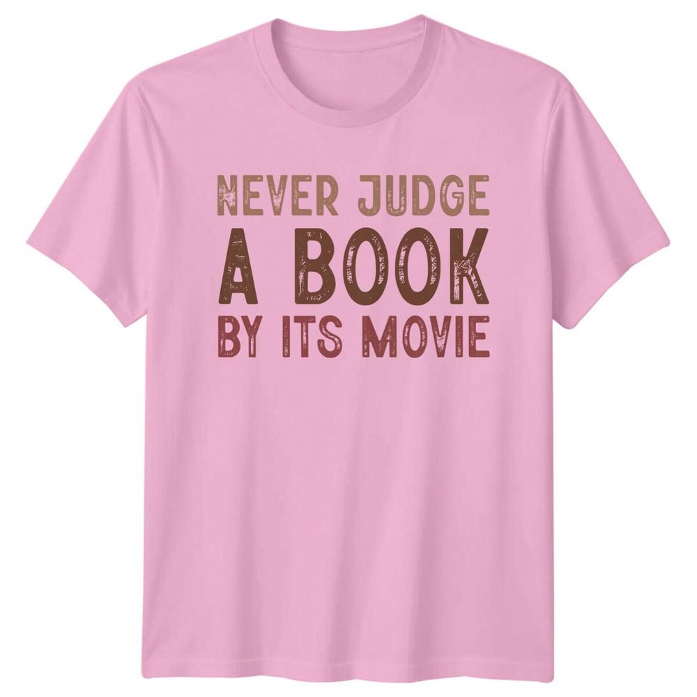 Never Judge A Book By Its Movie Funny Reader TShirt