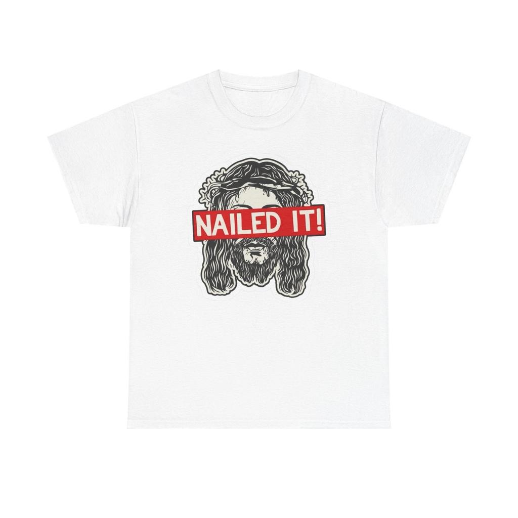 Nailed It Funny Jesus Jokes Graphic T Shirt S-5XL NEW Unisex Heavy Cotton Tee