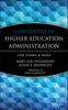 The Complexities of Higher Education Administration : Case Studies and Issues Book