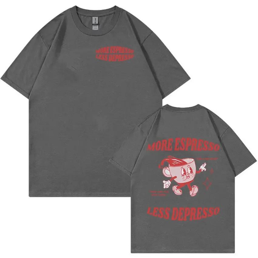 Funny More Espresso Less Depresso Retro Cartoon Tee Shirt Men Women Harajuku High Quality Tshirt 100 Cotton Oversized T Shirts