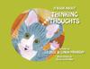 The A Book About Thinking Thoughts Book