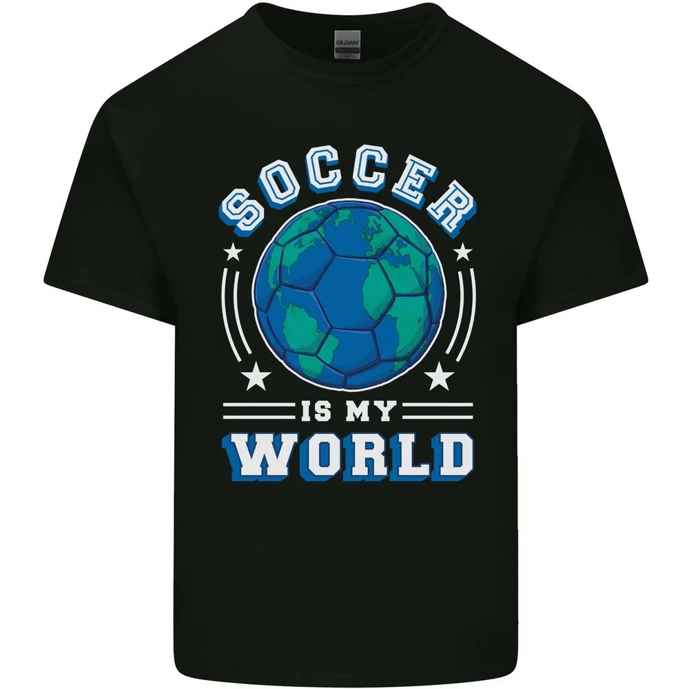 Soccer is My World Football Unisexs Light Cotton TShirt S