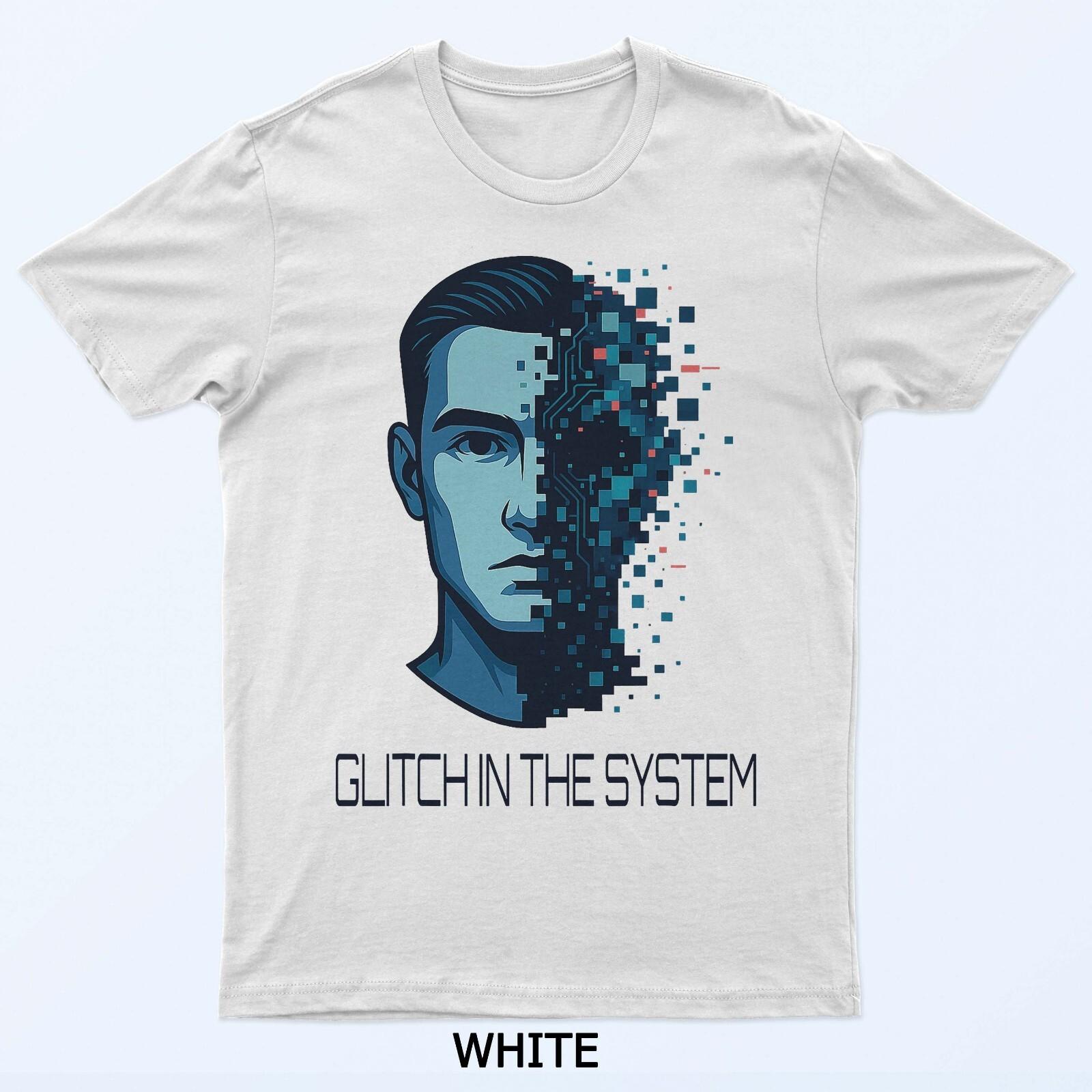 

Glitch In The System Cool Hacker T-Shirt 2XL
