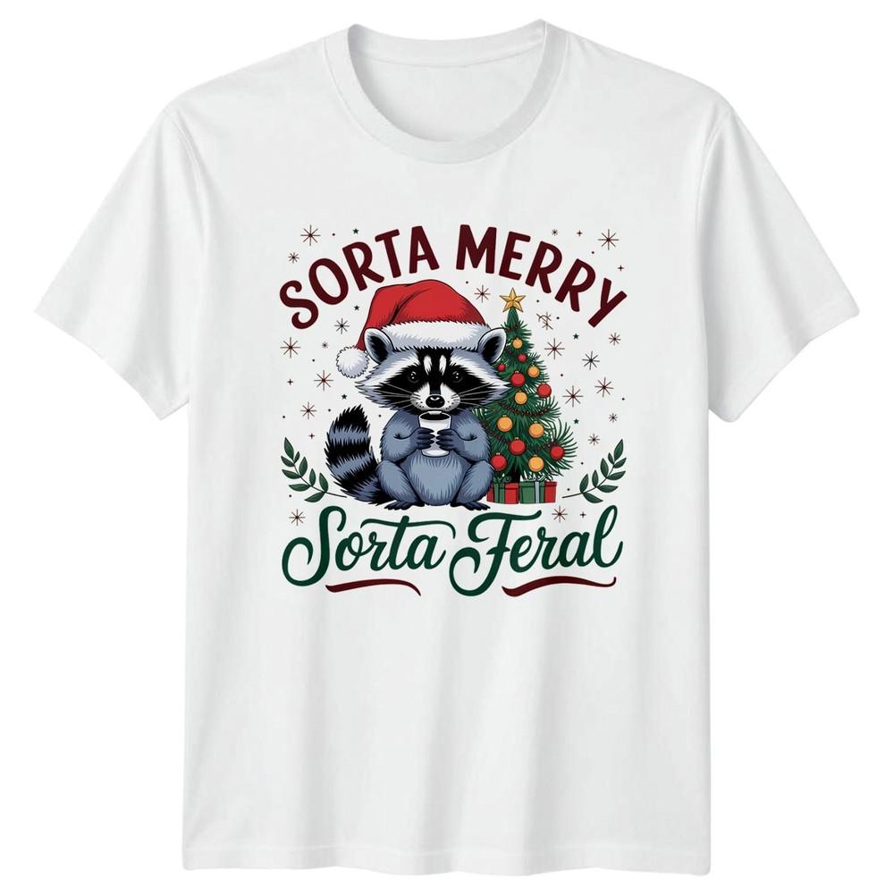 Sorta Merry Sorta Feral Christmas Raccoon Holidays Unisexs TShirt Unisexs Tee S