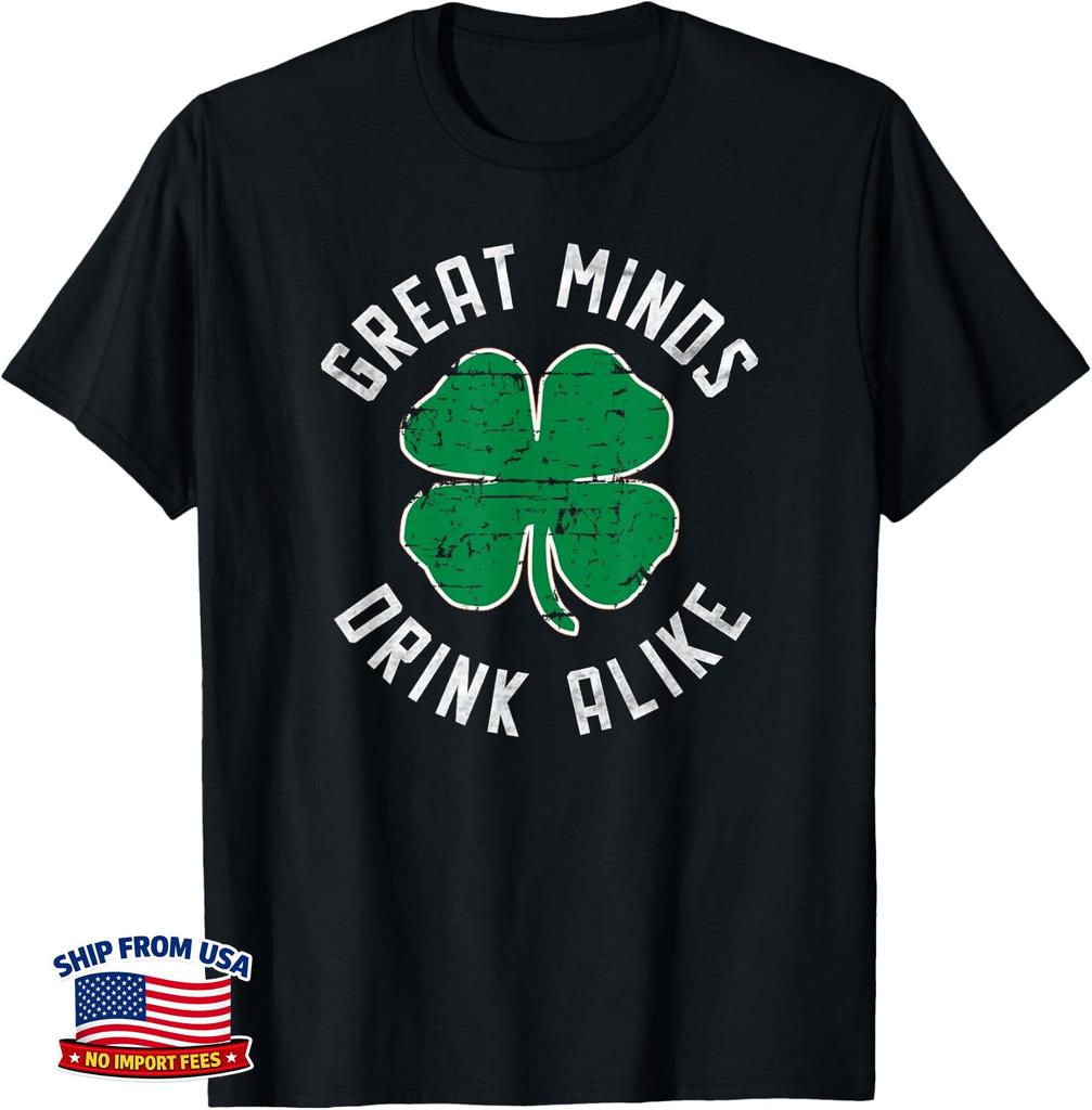 Irish Clover Great Minds Drink Alike Unisex T-Shirt