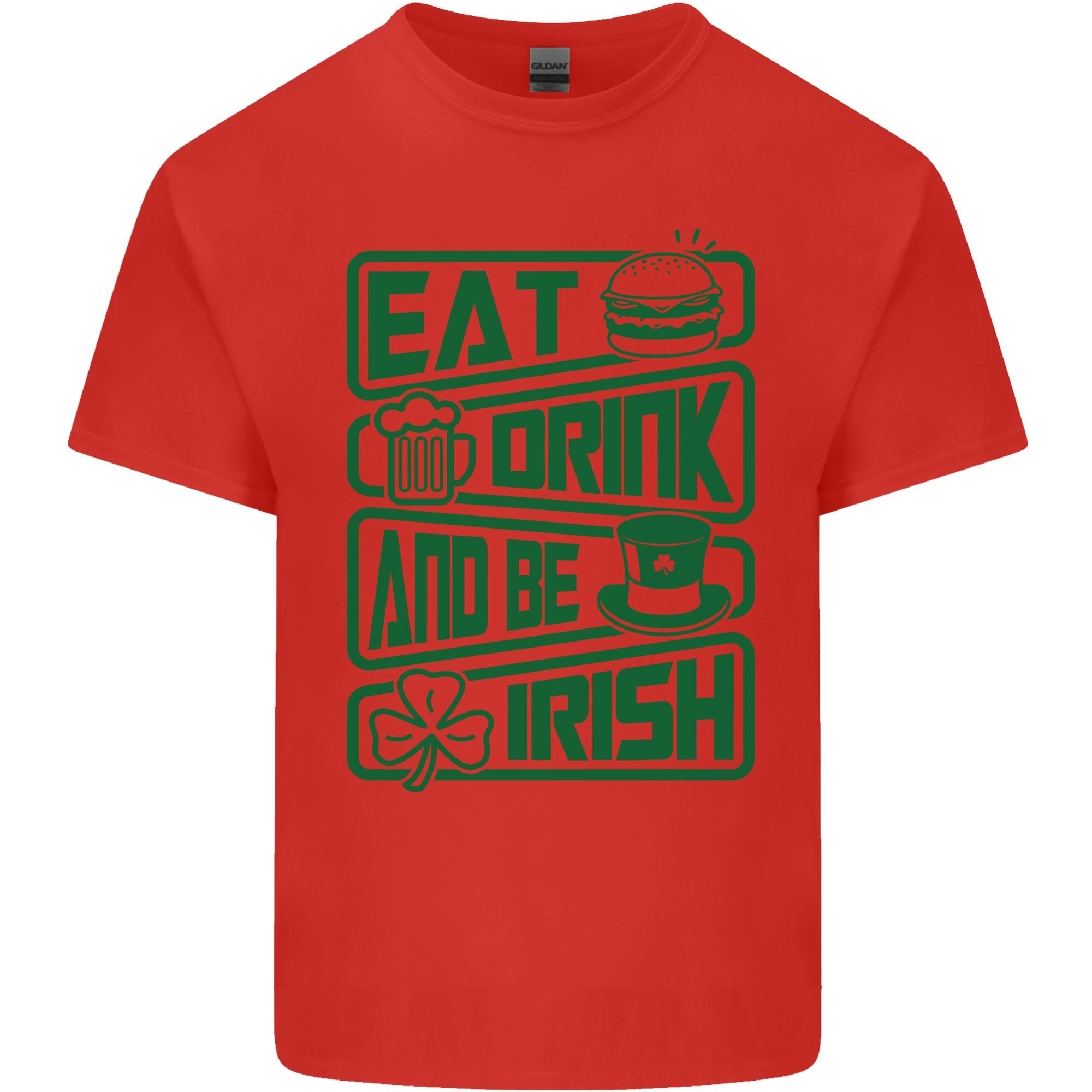 Eat Drink Be Irish Funny St Patricks Day Unisexs Light Cotton TShirt S