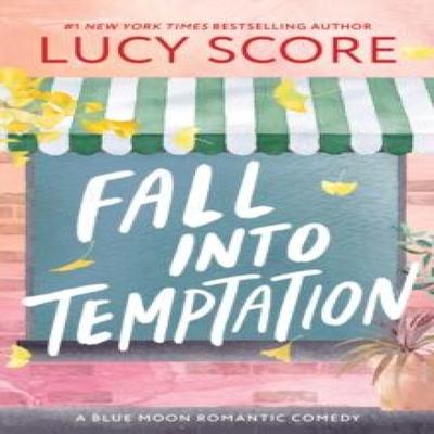 Fall Into Temptation by Lucy Score Paperback Book 9781464249143
