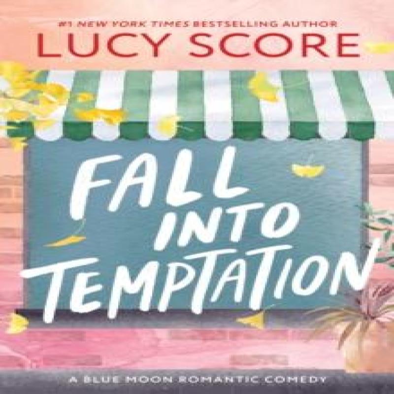Fall into Temptation by Lucy Score Paperback Book 9781464249143