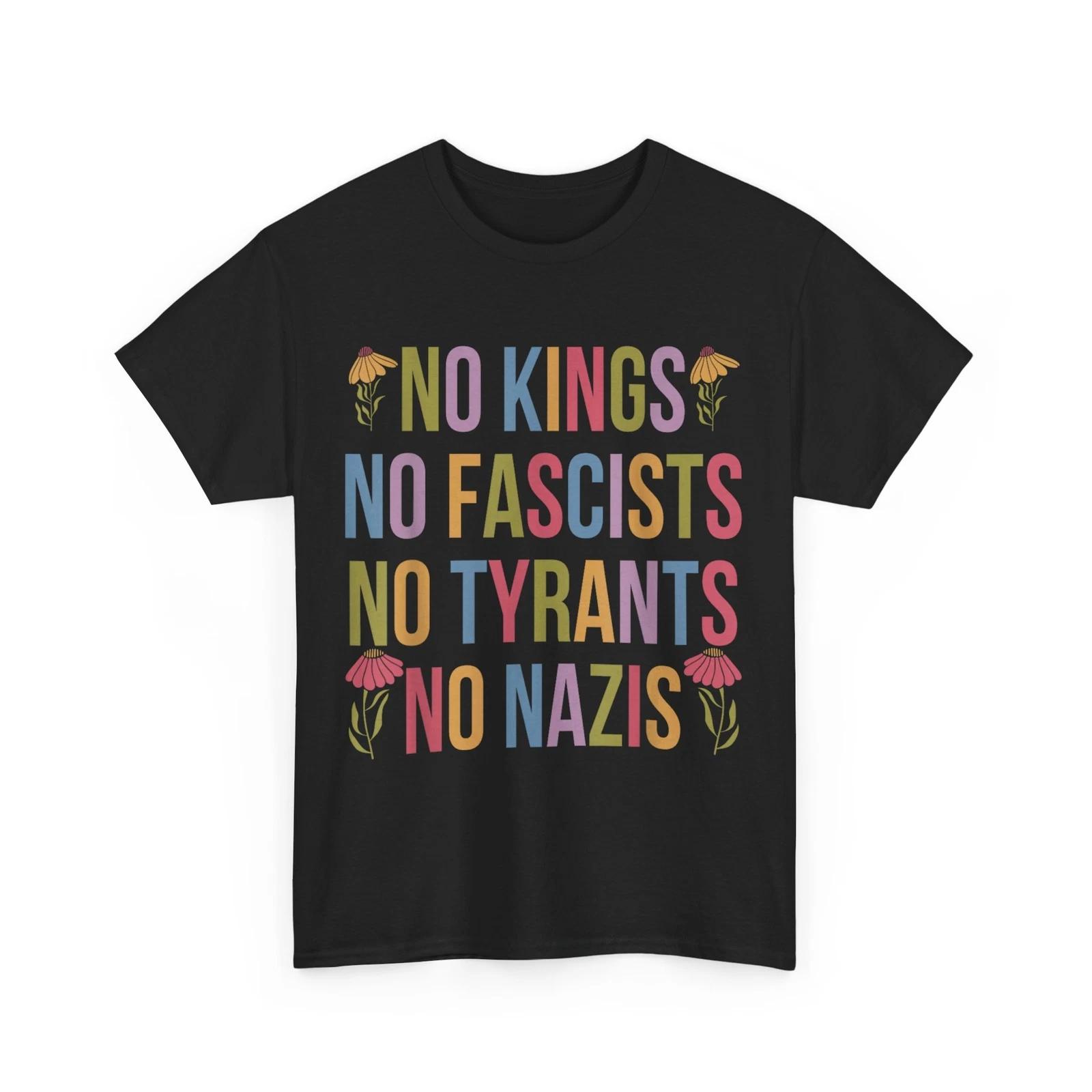 No Kings in America No Fascists We The People Political T shirt 2XL