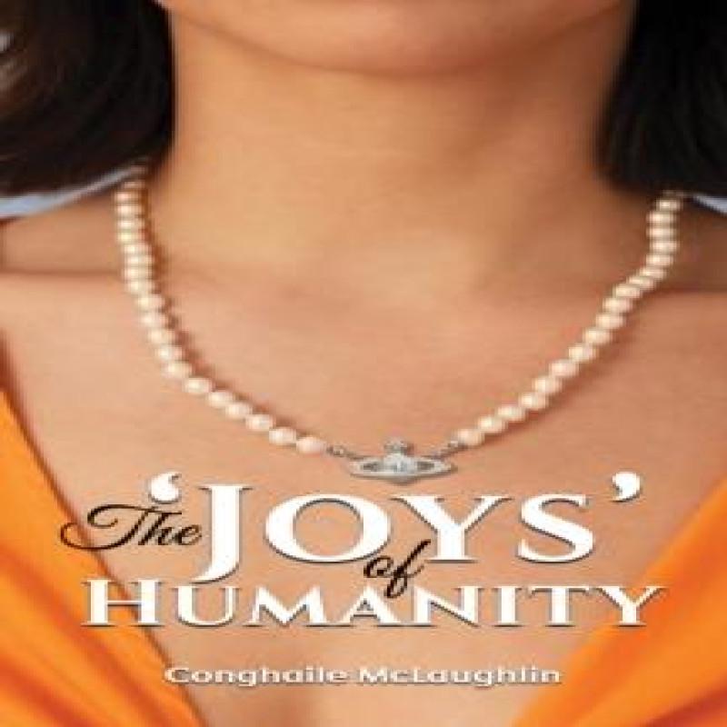 The Joys of Humanity by Conghaile McLaughlin Paperback Book 9781035818396