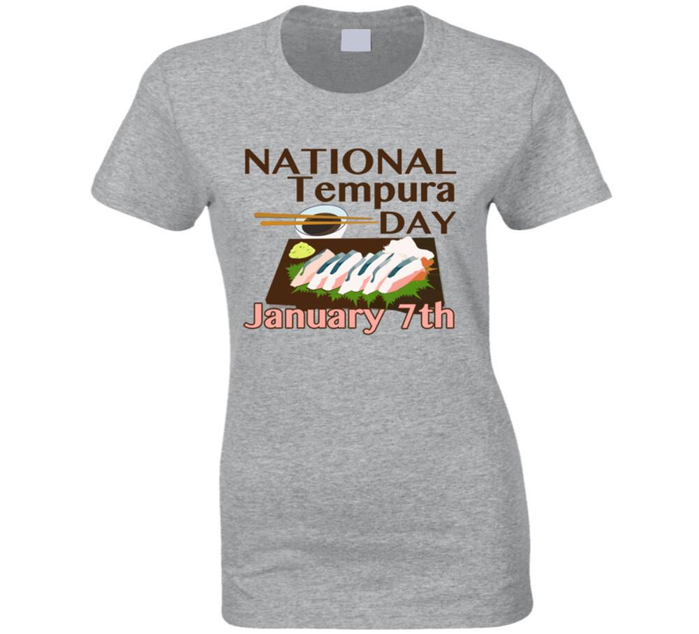 

National Tempura Day January 7th Fun Food Celebration T Shirt Mens Womens Tees Top S