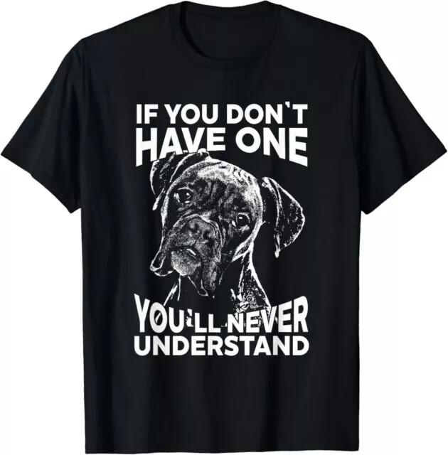 NEW LIMITED Boxer Dog Tee If You Don't Have One Funny Gift Unisex T-Shirt Tops Tee