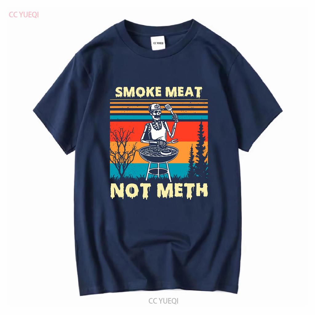 Funny BBQ Skeleton With A Hot Dog Smoke Meat Not Meth Master T Shirt long or short sleeves vintage Washed Top For Everyday Wear