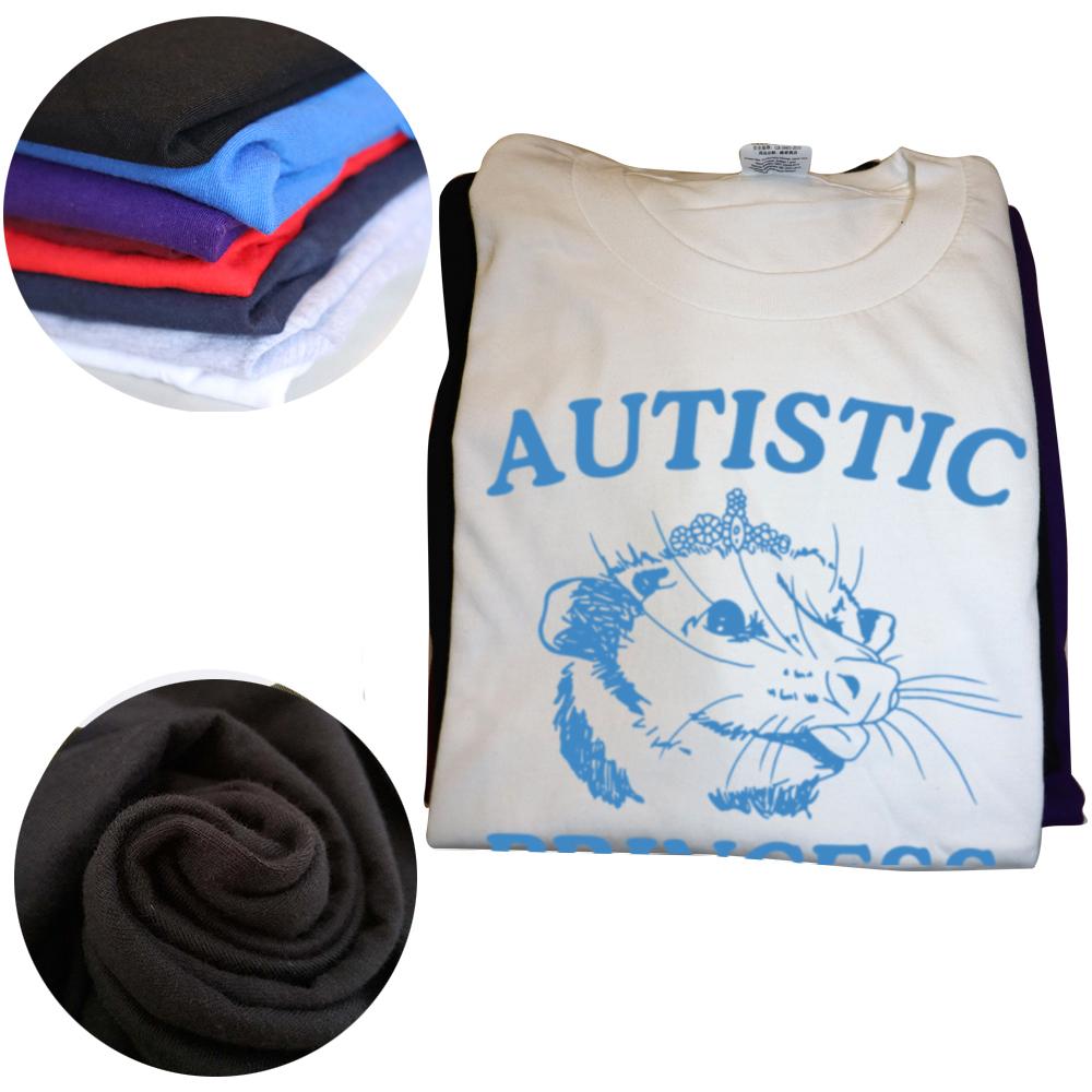Funny Autistic Princess T Shirts Summer Style Graphic Cotton Streetwear Short Sleeve Birthday Gifts T-shirt Mens Clothing