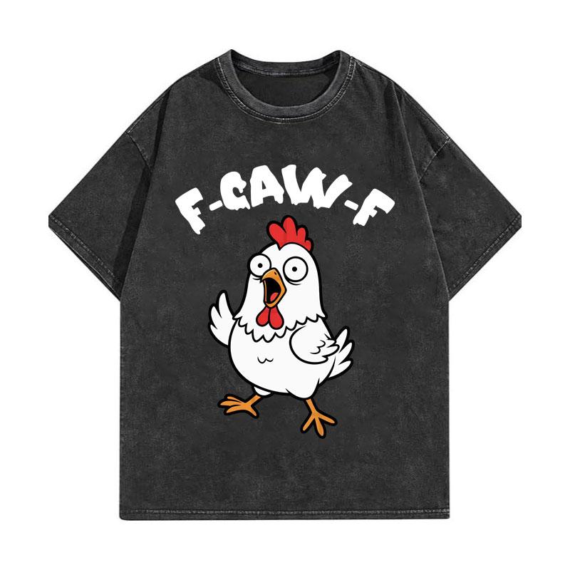 

Vintage Washed F-Caw-F Chicken Funny T-shirts High Quality Fashion Oversized T-shirt Men Women Casual Cotton T Shirts S