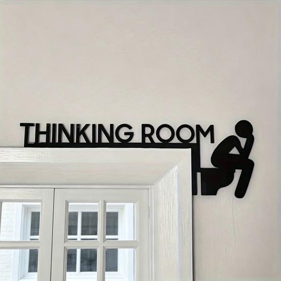 Yousheng Thinking Room Door Sign Funny Bathroom Wall Art Humorous Metal Toilet Door Topper Black Iron Restroom Door Frame Decor