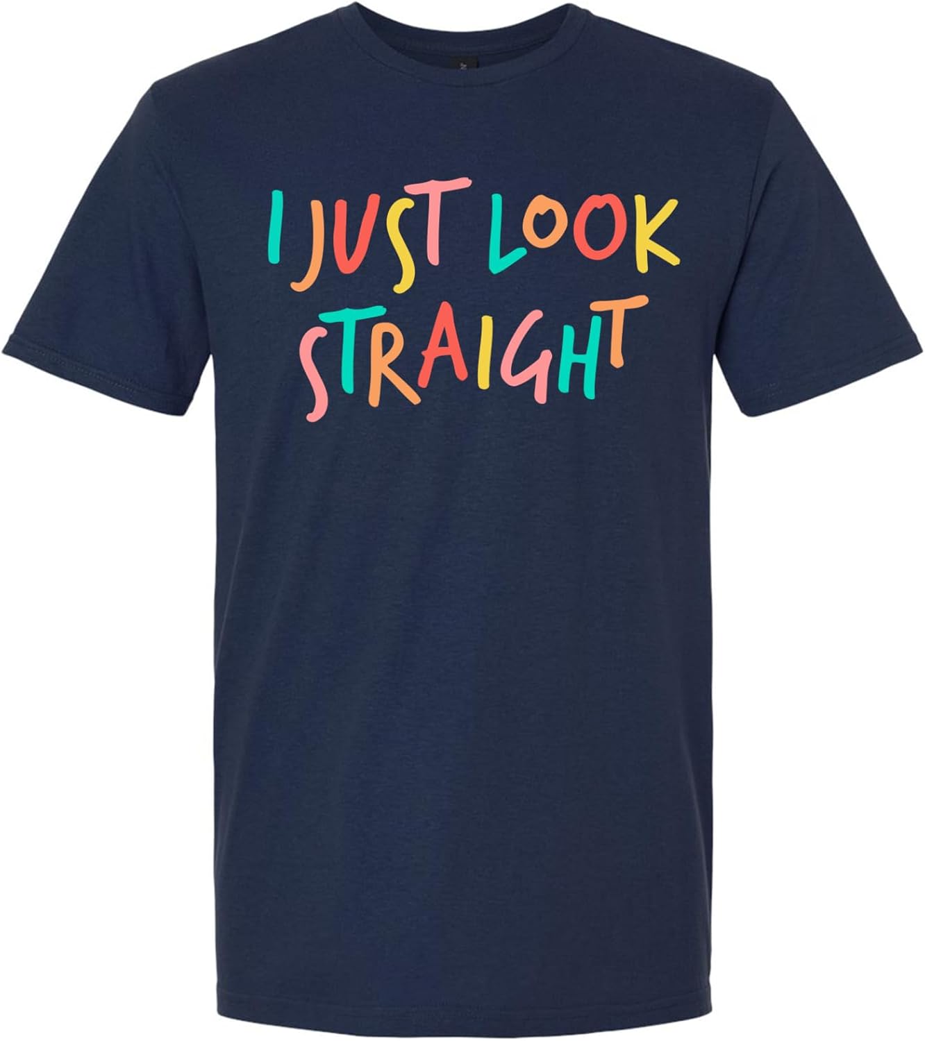 

I Just Look Straight Funny Pride Shirt Colorful Humor Graphic LGBTQ Ally Support Tee 5XL різнокольоровий