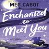 Enchanted To Meet You by Meg Cabot Paperback Book 9780349439914