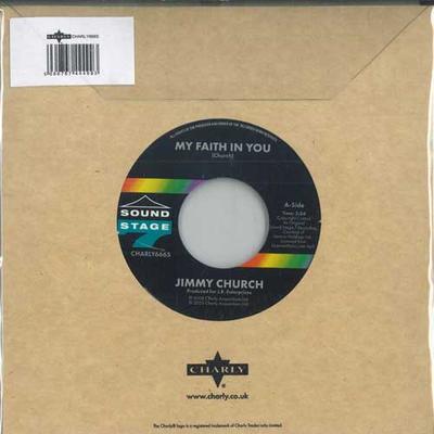 7inch Record JIMMY CHURCH - My Faith In You / I Ain't Lyin' CHARLY666S Charly Records 2023 UK Soul/Funk