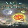 Visions of Salvation by Catherine Guerin Hardback Book 9781087941387
