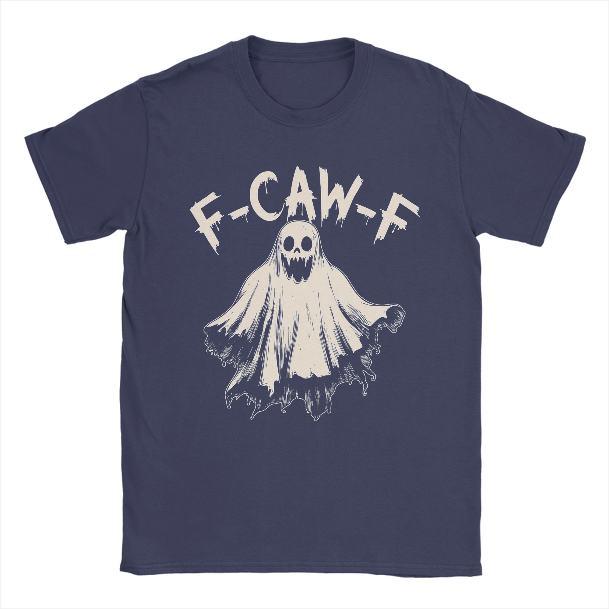 

F-Caw-F Funny Ghost Humor T-Shirts Men Vintage Pure Cotton Tees Round Collar Short Sleeve T Shirts Printed Clothing 4XL