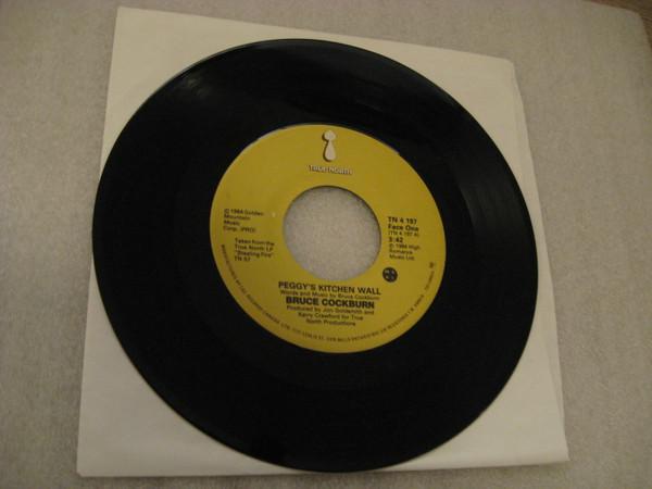 

7inch Record BRUCE COCKBURN Peggys Kitchen Wall TN4197 True North 1987 Canada CountryFolk Used