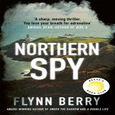 Northern Spy by Flynn Berry Paperback Book 9781474607131