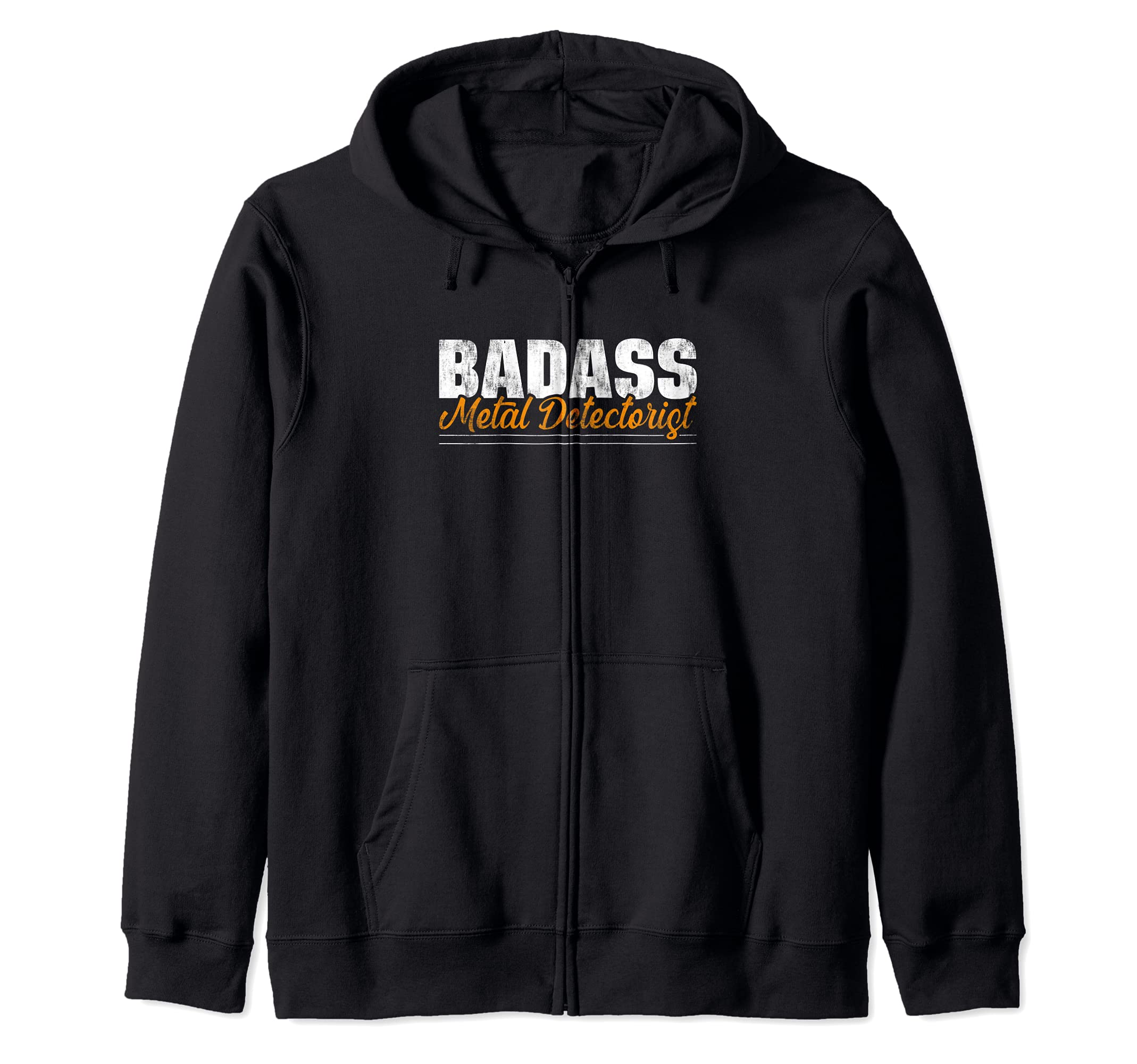 

Badass Metal Detector Metal Hunter Coin Whisperer Zip Hoodie