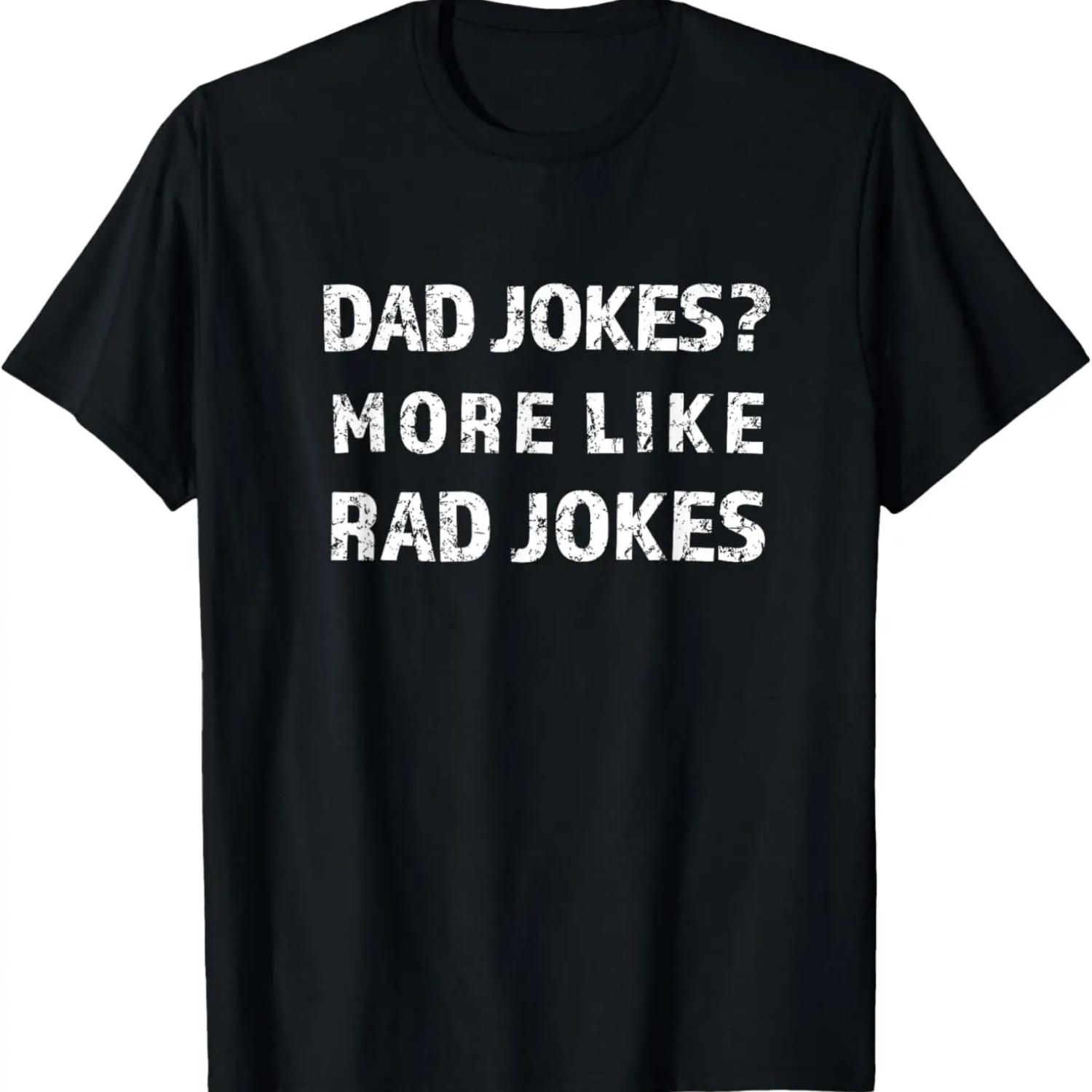 Dad Jokes More Like Rad Jokes T-Shirt XXXXXL чёрный