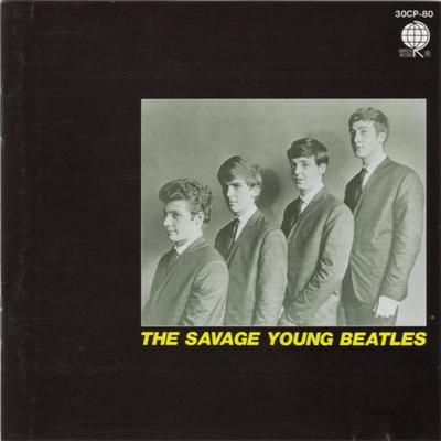 CD BEATLES  The Savage Young Beatles 30CP80 Overseas Record 1986 Japan Rock Used