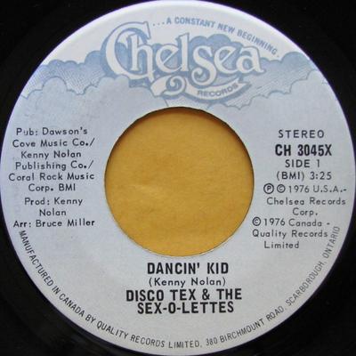 7inch Record DISCO TEX & HIS SEX-O-LETTES - Dancin' Kid CH3045X Chelsea Records 1976 Canada Soul/Funk Used