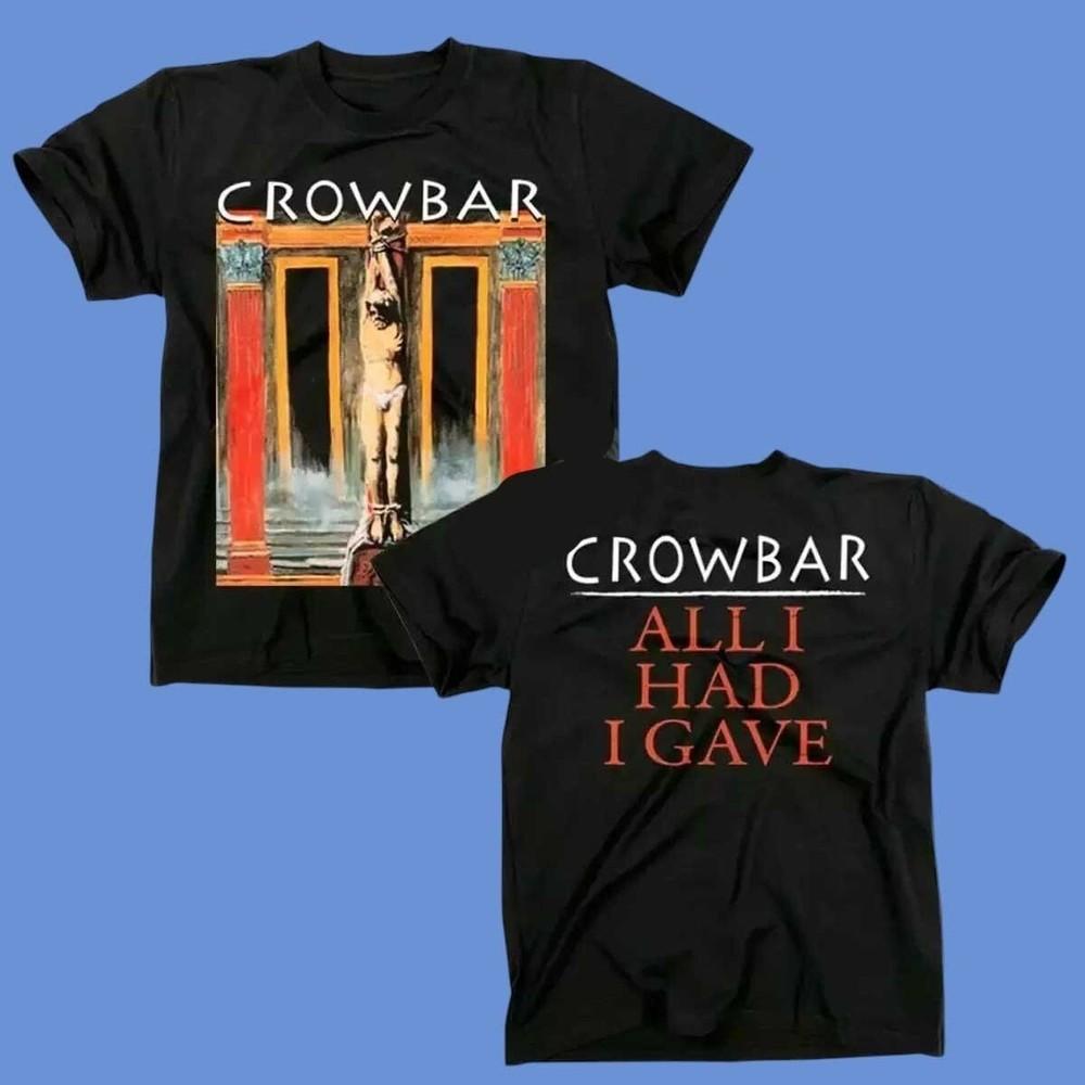 Merry Christmas Crowbar Band All I Had (I Gave) Gift Funny  All Size TeeB07.8 Unisex T-Shirt XXL