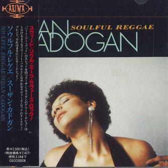 

CD SUSAN CADOGAN - Soulful Reggae CECC00508 PONY CANYON Japan Soul/Funk Used