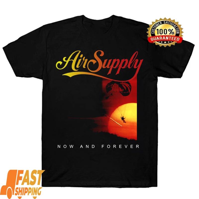Men s and Women s T-shirts Air Supply Now And Forever Black Men Unisex S-5XL Shirt L