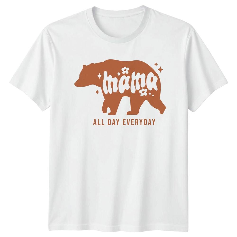 Mama Bear All Day Everyday Mothers Day Graphic TShirt S