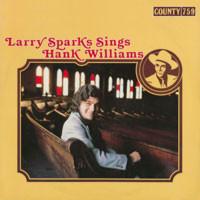 

LP Record LARRY SPARKS & THE LONESOME RAMBLER - Larry Sparks Sings Hank Williams COUNTY759 County Records 1977 US Country/Folk Used