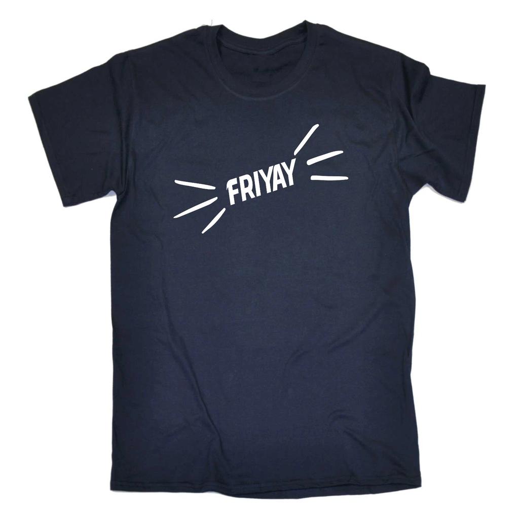 FRIYAY - FUNNY IT'S FRIDAY YEAH SLOGAN Mens Womens Kids T-Shirts