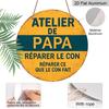 2D Flat Father's Day Themed Aluminum Pendant, Available In Various Sizes. Featuring Fun French Studio Quotes, It's An Ideal Choice for Home Décor