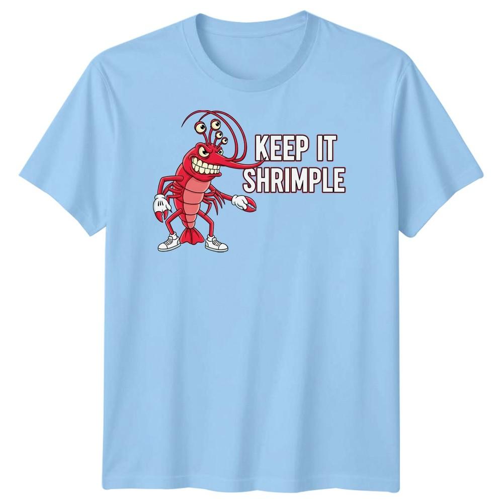 Keep It Shrimple Unisexs T Shirt Funny Shrimp Prawns Cotton Graphic Tee S
