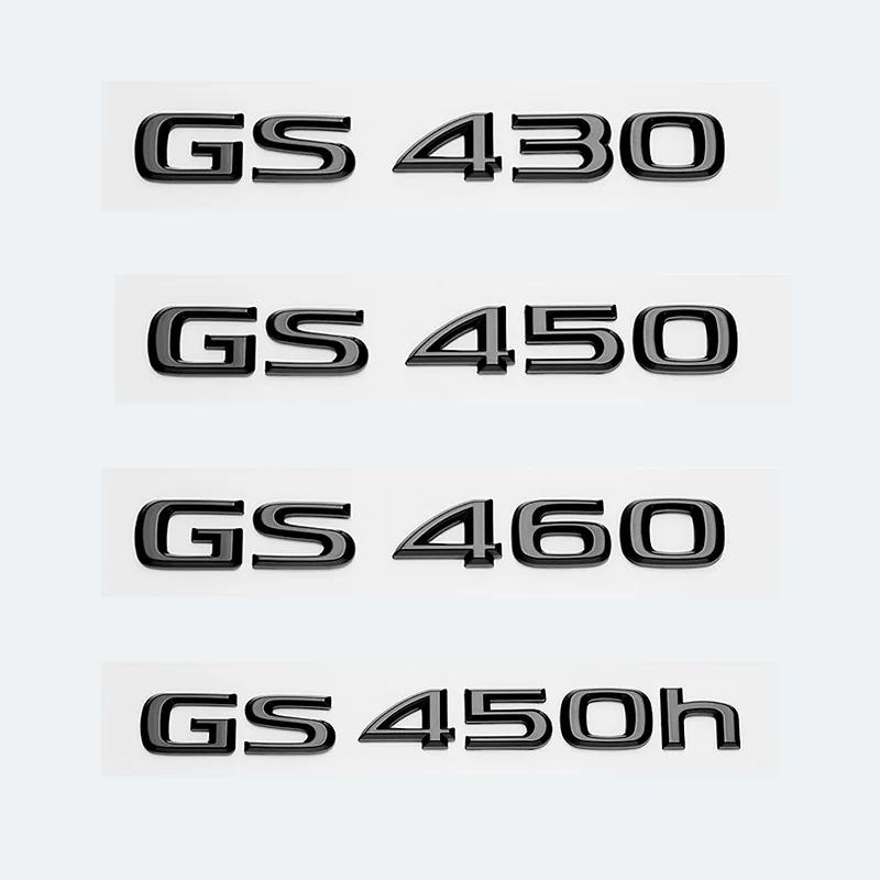 Pro Lexus GS200t GS250 GS300 GS350 GS430 GS460 GS450h HYBRID Logo zadního kufru Lesklá černá Znak ABS Dopis o modernizaci