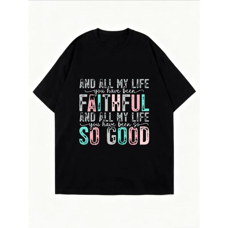 White Oversized T Shirt With Faithful And So Good Print For Casual Wear