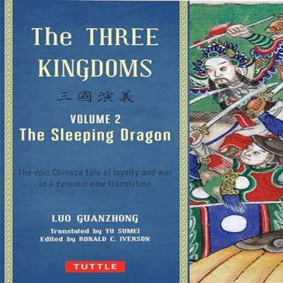 The Three Kingdoms Volume 2 The Sleeping Dragon by Lu Guanzhong Paperback Book 9780804843942