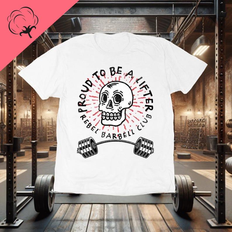 Unisex Women Pure Cotton Short Sleeve Crewneck T Shirt Proud To Be A Lifter Rebel Barbell Tshirts Summer Hot Sale Tee S